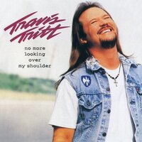 No More Looking Over My Shoulder -Travis Tritt CD