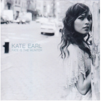 Fate Is The Hunter -Kate Earl CD