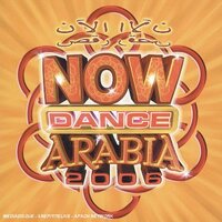 Now Dance Arabia 2006 -Now Dance Arabia CD