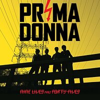 Nine Lives Forty Fives -Prima Donna CD