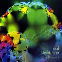 Tribal Meditation - Osho Drummers CD