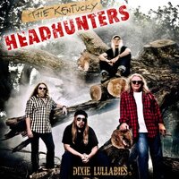 Dixie Lullabies -Kentucky Headhunters CD