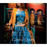 The Captive Queen - Alison Weir,Adjoa Andoh CD