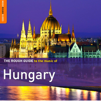 The Rough Guide To The Music Of Hungary -Various CD