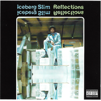 Reflections -Iceberg Slim CD