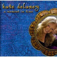 Kate Delaney - A Moment In Time CD