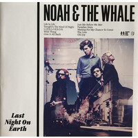 Noah And The Whale - Last Night On Earth PRE-OWNED CD: DISC LIKE NEW