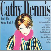 Cathy Dennis - Am I The Kinda Girl? PRE-OWNED CD: DISC LIKE NEW