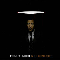 Pelle Carlberg - Everything. Now! PRE-OWNED CD: DISC LIKE NEW