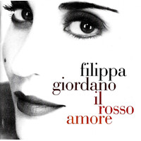 Filippa Giordano - Il Rosso Amore PRE-OWNED CD: DISC LIKE NEW