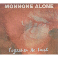 Monnone Alone - Together At Last PRE-OWNED CD: DISC LIKE NEW