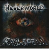 Soulspell - Neverworld PRE-OWNED CD: DISC LIKE NEW