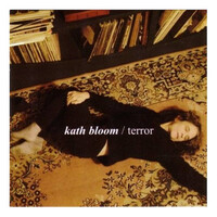 Kath Bloom - Terror PRE-OWNED CD: DISC LIKE NEW