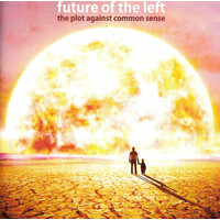 Future Of The Left - The Plot Against Common Sense PRE-OWNED CD: DISC LIKE NEW