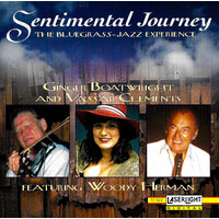 Ginger Boatwright ,Vassar Clements ,Woody Herman -Sentimental Journey: The Bluegrass Jazz Experience PRE-OWNED CD: DISC EXCELLENT