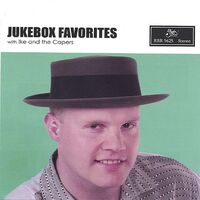 Ike And The Capers - Jukebox Favorites With Ike And The Capers PRE-OWNED CD: DISC EXCELLENT