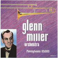 Glenn Miller Orchestra - Glenn Miller Volume 3: Pennsylvania 65000 PRE-OWNED CD: DISC EXCELLENT