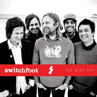 Switchfoot - The Best Yet PRE-OWNED CD: DISC EXCELLENT