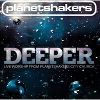 planetshakers - Deeper PRE-OWNED CD: DISC EXCELLENT