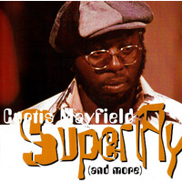 Superfly (And More) - Curtis Mayfield PRE-OWNED CD: DISC EXCELLENT