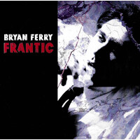 Bryan Ferry - Frantic PRE-OWNED CD: DISC EXCELLENT