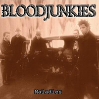 Bloodjunkies - Maladies PRE-OWNED CD: DISC EXCELLENT