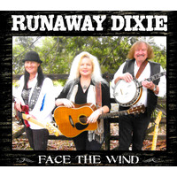 Runaway Dixie - Face The Wind PRE-OWNED CD: DISC EXCELLENT