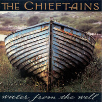 The Chieftains - Water From The Well PRE-OWNED CD: DISC EXCELLENT