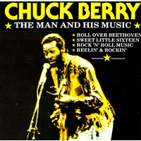 Chuck Berry - The Man And His Music PRE-OWNED CD: DISC EXCELLENT