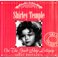 Shirley Temple - On The Good Ship Lollipop PRE-OWNED CD: DISC EXCELLENT