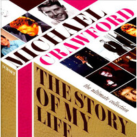 Michael Crawford - The Story Of My Life - The Ultimate Collection PRE-OWNED CD: DISC EXCELLENT