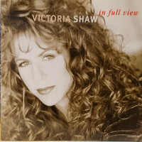 Victoria Shaw - In Full View PRE-OWNED CD: DISC EXCELLENT