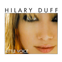 Hilary Duff - Little Voice PRE-OWNED CD: DISC EXCELLENT