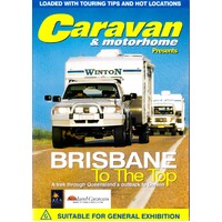 Caravan & motorhome Presents Brisbane To The Top DVD