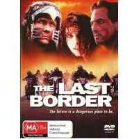 The Last Border - Rare DVD Aus Stock New Region 4