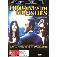 DREAM WITH THE FISHES DAVID ARQUETTE BRAD HUNT KATHRYN ERBE DVD